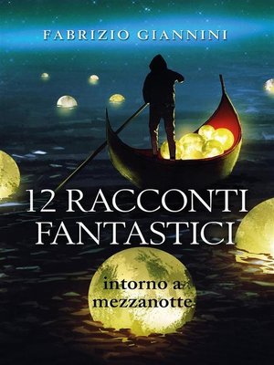 cover image of 12 Racconti Fantastici intorno a mezzanotte
